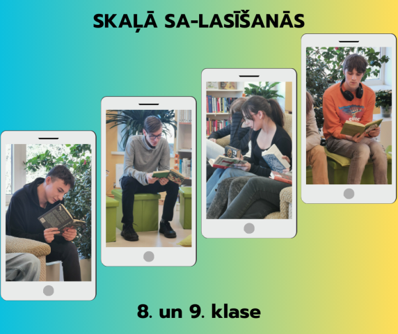 Lasītveicināšanas pasākums “Skaļā sa-lasīšanās” 